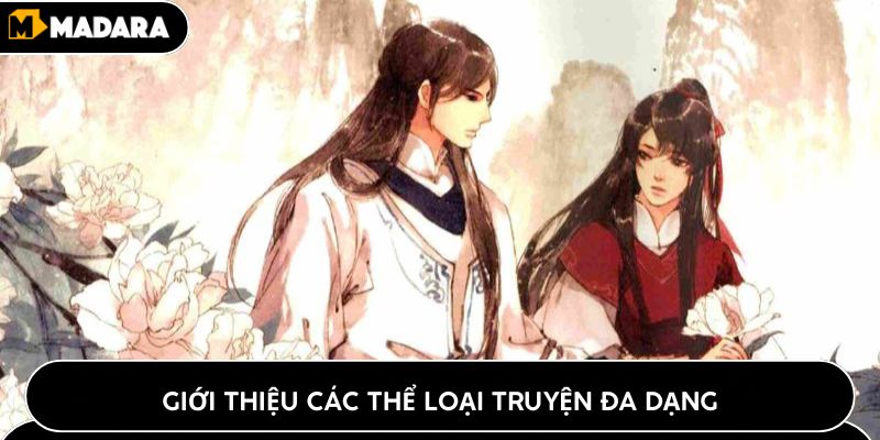 Giới thiệu các thể loại truyện đa dạng